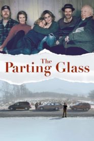 فيلم The Parting Glass 2018 مترجم